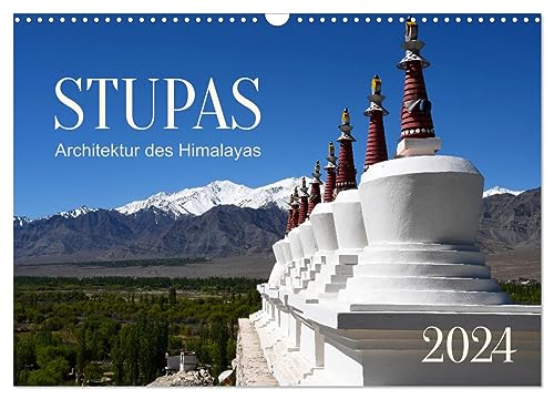 Stupas – Architektur des Himalayas (Wandkalender 2024 DIN A3 quer), CALVENDO Monatskalender