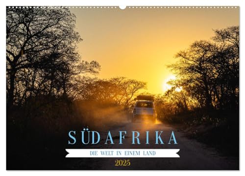 Südafrika - Die Welt in einem Land (Wandkalender 2025 DIN A2 quer), CALVENDO Monatskalender von CALVENDO