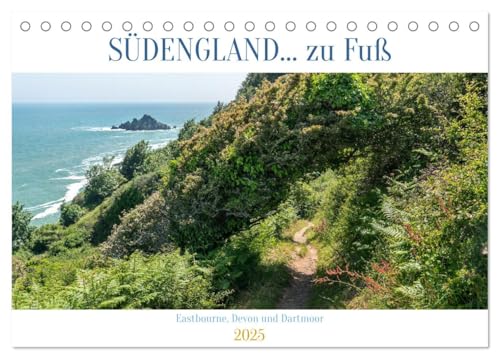Südengland... zu Fuß (Tischkalender 2025 DIN A5 quer), CALVENDO Monatskalender von CALVENDO