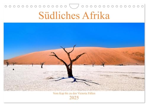 Südliches Afrika - Vom Kap bis zu den Victoria Fällen (Wandkalender 2025 DIN A4 quer), CALVENDO Monatskalender von CALVENDO