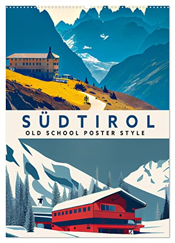 Südtirol - Old School Poster Style (Wandkalender 2025 DIN A2 hoch), CALVENDO Monatskalender von CALVENDO