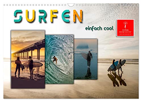 Surfen - einfach cool (Wandkalender 2025 DIN A3 quer), CALVENDO Monatskalender von CALVENDO