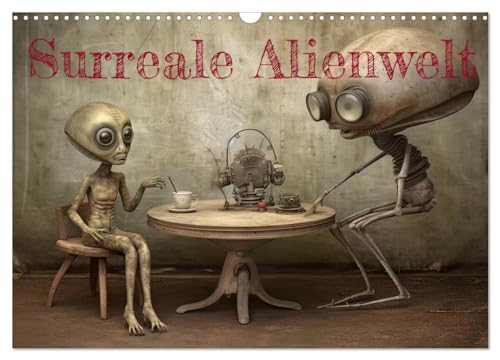 Surreale Alienwelt (Wandkalender 2025 DIN A3 quer), CALVENDO Monatskalender von CALVENDO