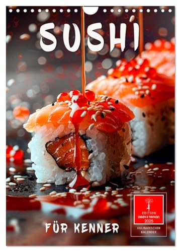 Sushi für Kenner (Wandkalender 2025 DIN A4 hoch), CALVENDO Monatskalender von CALVENDO