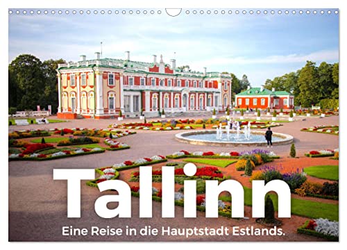 Tallinn - Eine Reise in die Hauptstadt Estlands. (Wandkalender 2025 DIN A3 quer), CALVENDO Monatskalender von CALVENDO