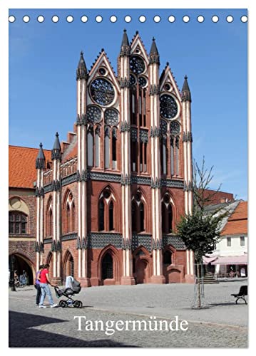 Tangermünde (Tischkalender 2025 DIN A5 hoch), CALVENDO Monatskalender von CALVENDO