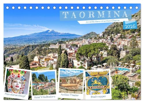 Taormina - Juwel Siziliens mit antikem Charme (Tischkalender 2025 DIN A5 quer), CALVENDO Monatskalender: Perle der Mittelmeerküste mit ... und kultureller Vielfalt. (CALVENDO Orte)