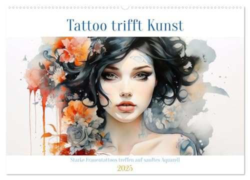 Tattoo trifft Kunst - Starke Tattoos treffen auf sanftes Aquarell (Wandkalender 2025 DIN A2 quer), CALVENDO Monatskalender von CALVENDO