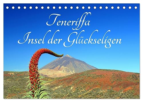 Teneriffa Insel der Glückseligen (Tischkalender 2025 DIN A5 quer), CALVENDO Monatskalender von CALVENDO