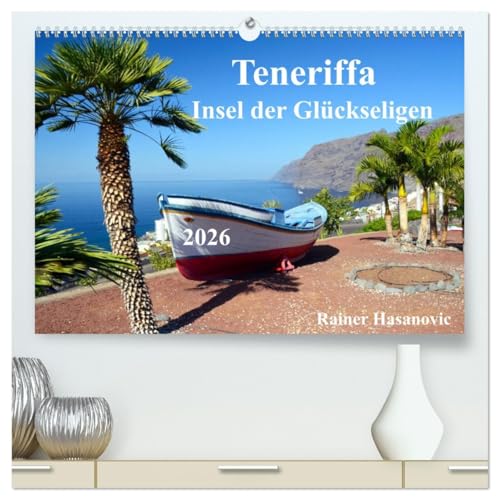 Teneriffa - Insel der Glückseligen (hochwertiger Premium Wandkalender 2026 DIN A2 quer), Kunstdruck in Hochglanz von CALVENDO