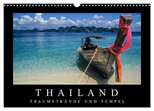 Thailand - Traumstrände und Tempel (Wandkalender 2025 DIN A3 quer), CALVENDO Monatskalender von CALVENDO