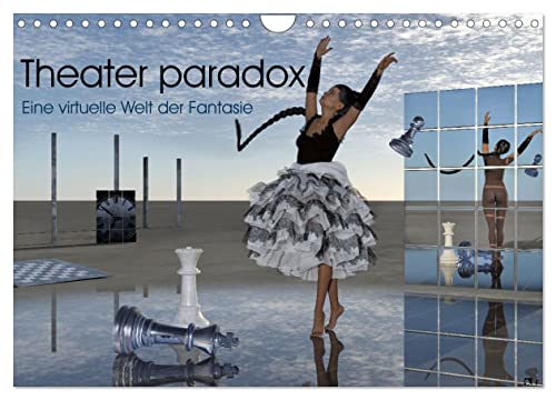 Theater paradox (Wandkalender 2025 DIN A4 quer), CALVENDO Monatskalender von CALVENDO