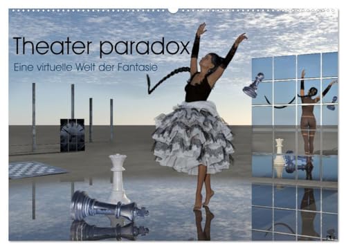 Theater paradox (Wandkalender 2026 DIN A2 quer), CALVENDO Monatskalender: Eine virtuelle Welt der Fantasie (CALVENDO Kunst) von CALVENDO