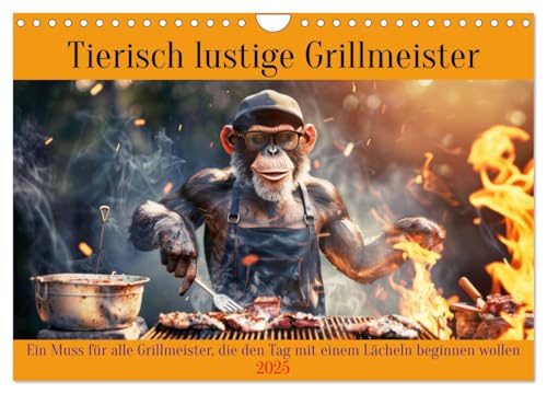 Tierisch lustige Grillmeister (Wandkalender 2025 DIN A4 quer), CALVENDO Monatskalender von CALVENDO
