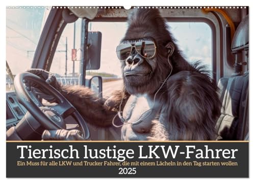 Tierisch lustige LKW-Fahrer (Wandkalender 2025 DIN A2 quer), CALVENDO Monatskalender von CALVENDO
