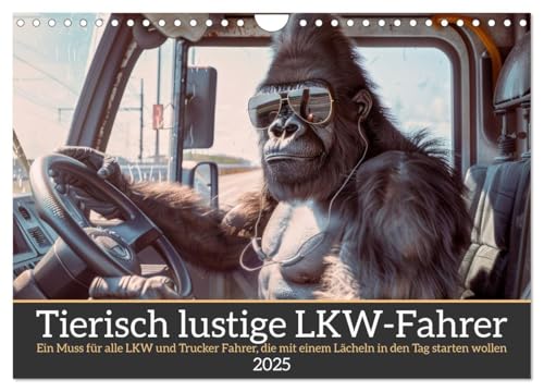 Tierisch lustige LKW-Fahrer (Wandkalender 2025 DIN A4 quer), CALVENDO Monatskalender von CALVENDO