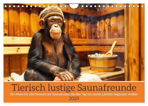 Tierisch lustige Saunafreunde (Wandkalender 2025 DIN A4 quer), CALVENDO Monatskalender von CALVENDO
