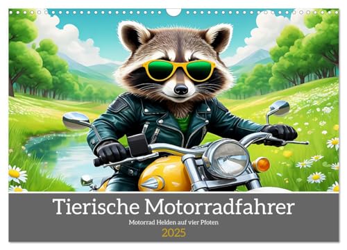 Tierische Motorradfahrer (Wandkalender 2025 DIN A3 quer), CALVENDO Monatskalender: Motorrad Helden auf vier Pfoten! (CALVENDO Mobilitaet) von Calvendo
