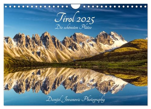 Tirol 2025 - die schönsten Plätze (Wandkalender 2025 DIN A4 quer), CALVENDO Monatskalender von CALVENDO