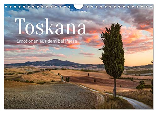Toskana - Emotionen aus dem Bel Paese (Wandkalender 2026 DIN A4 quer), CALVENDO Monatskalender von CALVENDO