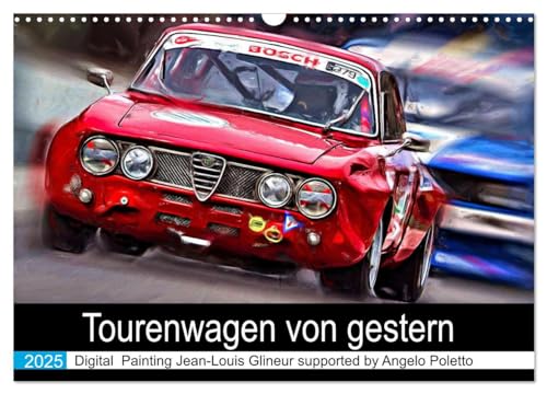 Tourenwagen von gestern (Wandkalender 2025 DIN A3 quer), CALVENDO Monatskalender von CALVENDO