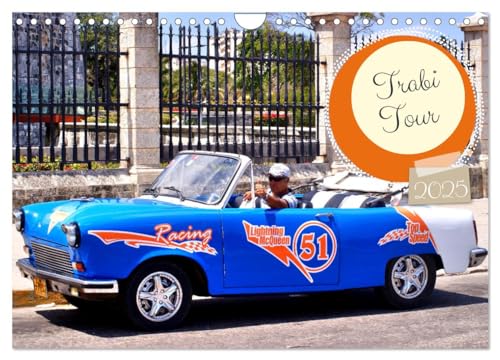 Trabi Tour (Wandkalender 2025 DIN A4 quer), CALVENDO Monatskalender