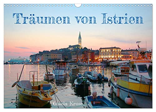 Träumen von Istrien (Wandkalender 2025 DIN A3 quer), CALVENDO Monatskalender von CALVENDO