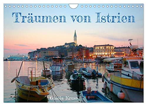 Träumen von Istrien (Wandkalender 2025 DIN A4 quer), CALVENDO Monatskalender von CALVENDO
