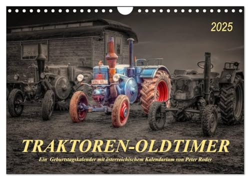 Traktoren - Oldtimer (Wandkalender 2025 DIN A4 quer), CALVENDO Monatskalender von CALVENDO
