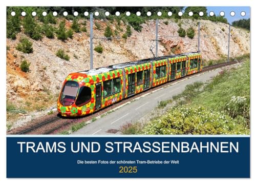 Trams und Straßenbahnen (Tischkalender 2025 DIN A5 quer), CALVENDO Monatskalender von CALVENDO