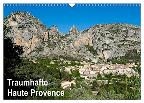 Traumhafte Haute Provence (Wandkalender 2025 DIN A3 quer), CALVENDO Monatskalender von CALVENDO