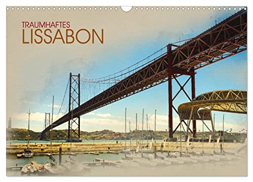 Traumhaftes Lissabon (Wandkalender 2025 DIN A3 quer), CALVENDO Monatskalender von CALVENDO