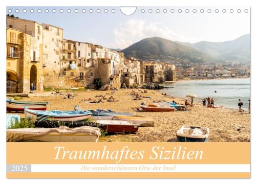 Traumhaftes Sizilien (Wandkalender 2025 DIN A4 quer), CALVENDO Monatskalender: Die wunderschönsten Orte von Sizilien (CALVENDO Natur) von Calvendo