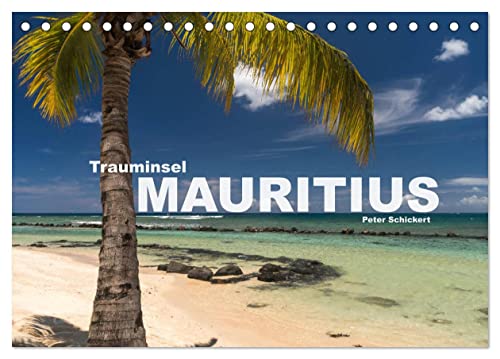 Trauminsel Mauritius (Tischkalender 2025 DIN A5 quer), CALVENDO Monatskalender von CALVENDO