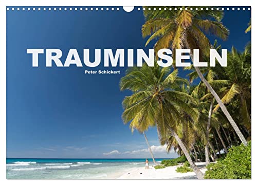 Trauminseln (Wandkalender 2025 DIN A3 quer), CALVENDO Monatskalender von CALVENDO