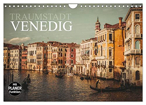 Traumstadt Venedig (Wandkalender 2025 DIN A4 quer), CALVENDO Monatskalender von CALVENDO