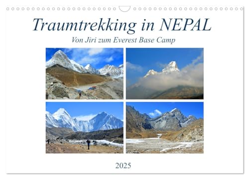 Traumtrekking in NEPAL (Wandkalender 2025 DIN A3 quer), CALVENDO Monatskalender von CALVENDO