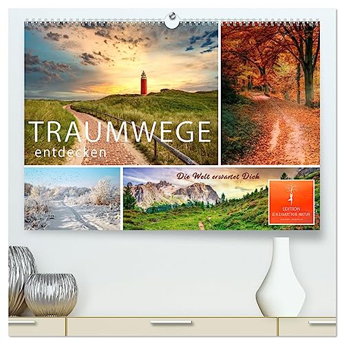 Traumwege entdecken (hochwertiger Premium Wandkalender 2025 DIN A2 quer), Kunstdruck in Hochglanz von CALVENDO