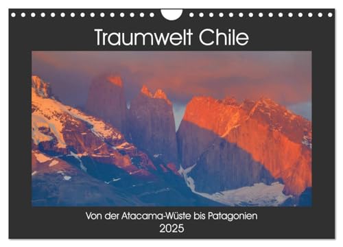 Traumwelt Chile (Wandkalender 2025 DIN A4 quer), CALVENDO Monatskalender von CALVENDO