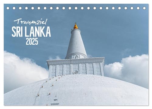 Traumziel Sri Lanka (Tischkalender 2025 DIN A5 quer), CALVENDO Monatskalender von CALVENDO