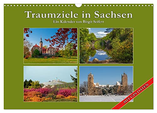 Traumziele in Sachsen (Wandkalender 2025 DIN A3 quer), CALVENDO Monatskalender von CALVENDO