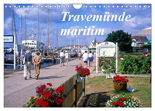 Travemünde maritim (Wandkalender 2025 DIN A4 quer), CALVENDO Monatskalender von CALVENDO