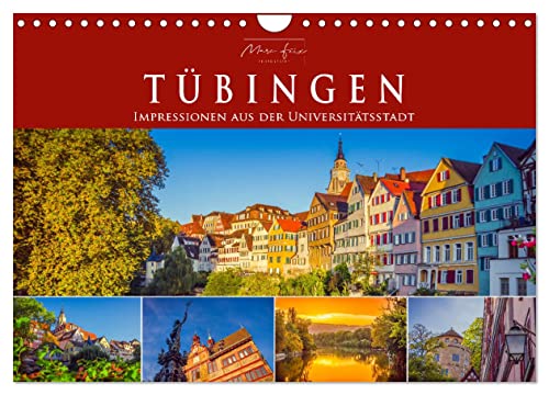 Tübingen - Impressionen aus der Universitätsstadt (Wandkalender 2025 DIN A4 quer), CALVENDO Monatskalender: Die historische Altstadt von Tübingen (CALVENDO Orte) von Calvendo