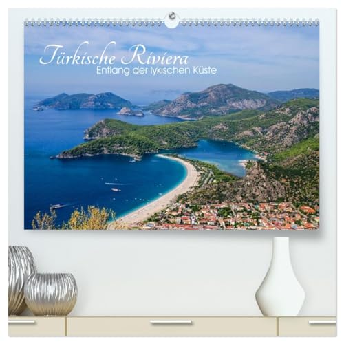 Türkische Riviera - Entlang der lykischen Küste (hochwertiger Premium Wandkalender 2026 DIN A2 quer), Kunstdruck in Hochglanz: Die faszinierende ... an der türkischen Riviera (CALVENDO Natur) von Calvendo