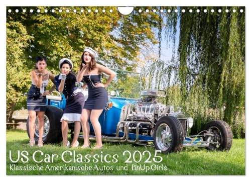 US Car Classics 2025 - Klassische amerikanische Autos und PinUp Girls (Wandkalender 2025 DIN A4 quer), CALVENDO Monatskalender von CALVENDO