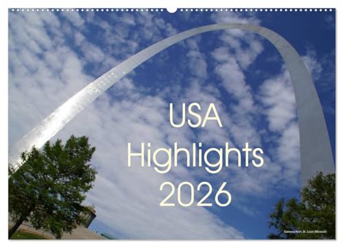 USA Highlights 2026 (Wandkalender 2026 DIN A2 quer), CALVENDO Monatskalender: Phantastische Orte in den USA, abseits vom großen Trubel (CALVENDO Orte) von CALVENDO