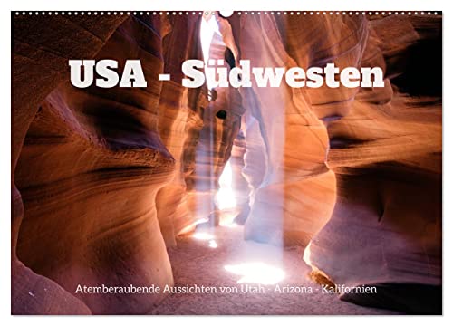 USA Südwesten - Atemberaubende Aussichten (Wandkalender 2025 DIN A2 quer), CALVENDO Monatskalender von CALVENDO
