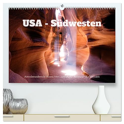 USA Südwesten - Atemberaubende Aussichten (hochwertiger Premium Wandkalender 2025 DIN A2 quer), Kunstdruck in Hochglanz von CALVENDO