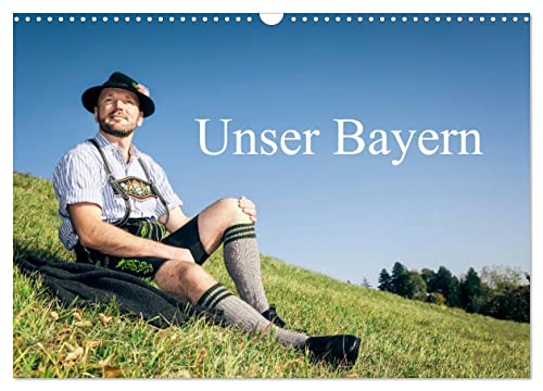 Unser Bayern (Wandkalender 2025 DIN A3 quer), CALVENDO Monatskalender von CALVENDO