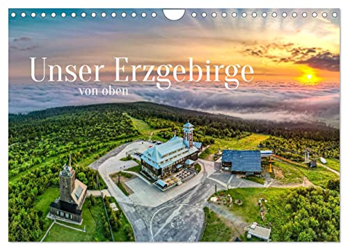 Unser Erzgebirge von oben (Wandkalender 2025 DIN A4 quer), CALVENDO Monatskalender von CALVENDO